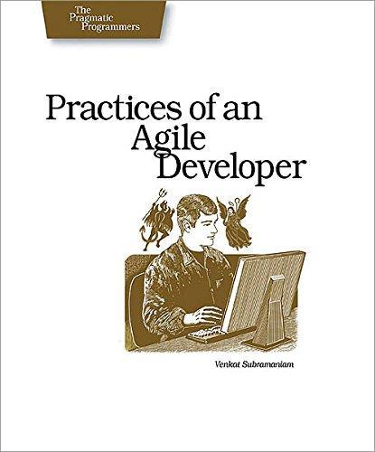 Venkat Subramaniam: Practices of an Agile Developer (2006)