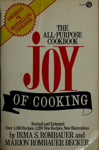 Irma S. Rombauer, Marion Rombauer Becker: The Joy of Cooking (1973, Plume)