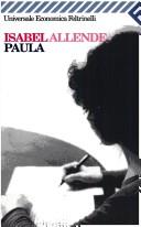 Isabel Allende: Paula (Paperback, Italian language, 2000, Feltrinelli)