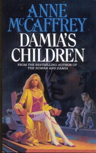 Anne McCaffrey: Damia's Children (Paperback, Corgi Books)