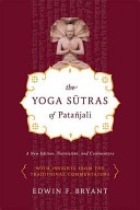 Edwin F. Bryant: The Yoga sutras of Patañjali (2009, North Point Press)