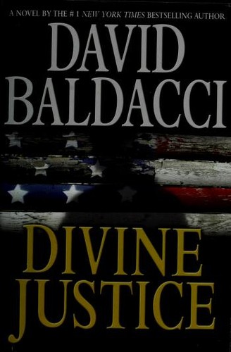 David Baldacci: Divine justice (2008, Grand Central Pub.)