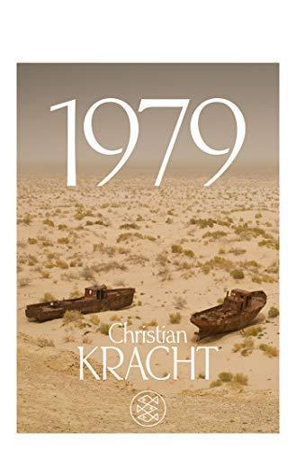 Christian Kracht: 1979 : ein Roman (German language, 2012)