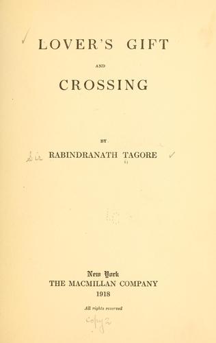 Rabindranath Tagore: Lover's gift and Crossing (1918, The Macmillan Company)