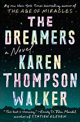 Karen Thompson Walker: The Dreamers (2019)