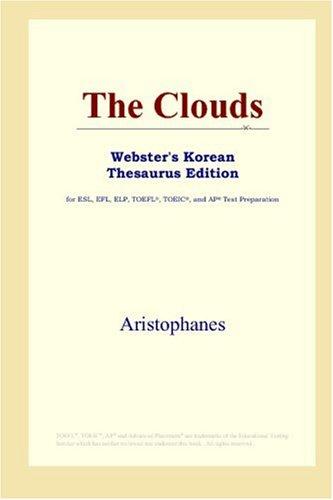 Aristophanes: The Clouds (Webster's Korean Thesaurus Edition) (Paperback, 2006, ICON Group International, Inc.)