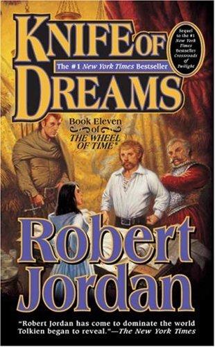 Robert Jordan: Knife of Dreams (Paperback, 2006, Tor Fantasy)