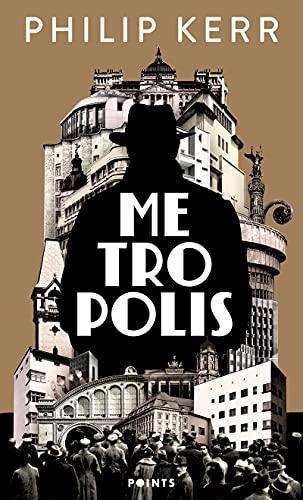 Philip Kerr: Metropolis (French language, 2021, Éditions Points)