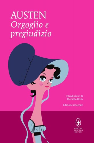 Jane Austen: Orgoglio e pregiudizio (EBook, Italian language, 2010, Classici Newton)