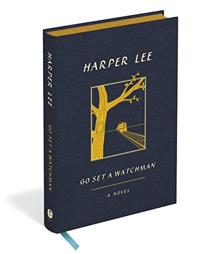 Harper Lee: Go Set a Watchman, Leatherbound Edition (2015, Harper)