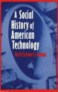 Ruth Schwartz Cowan: A social history of American technology (1997, Oxford University Press)