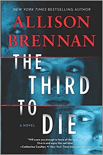 Allison Brennan: The third to die (Hardcover, 2020, Mira)