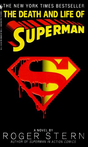 Roger Stern: The Death and Life of Superman (Paperback, 1994, Spectra)