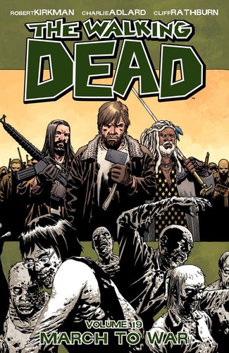 Robert Kirkman: The Walking Dead, Vol. 19 (Paperback, 2013, Image Comics)