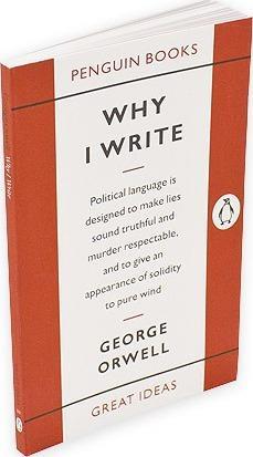 George Orwell: Why I Write (2004)
