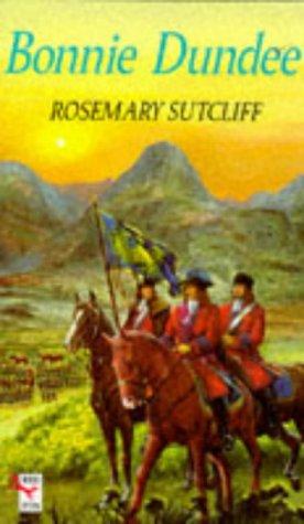 Rosemary Sutcliff: BONNIE DUNDEE (1994, RED FOX)