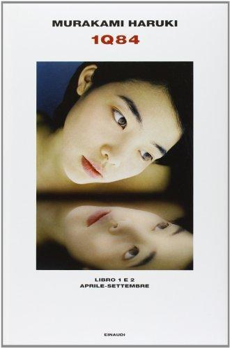 Haruki Murakami: 1Q84. Libro 1 e 2. Aprile-settembre (Italian language, 2011)