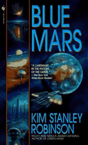 Kim Stanley Robinson: Blue Mars (1997)