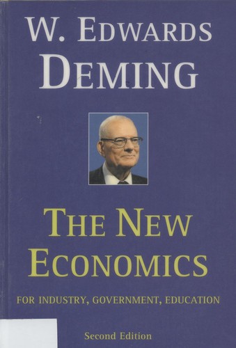 W. Edwards Deming: The New Economics. (MIT Press Ltd, MIT Press)
