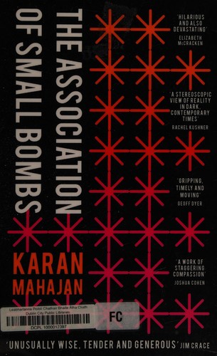 Karan Mahajan: The association of small bombs (2016)