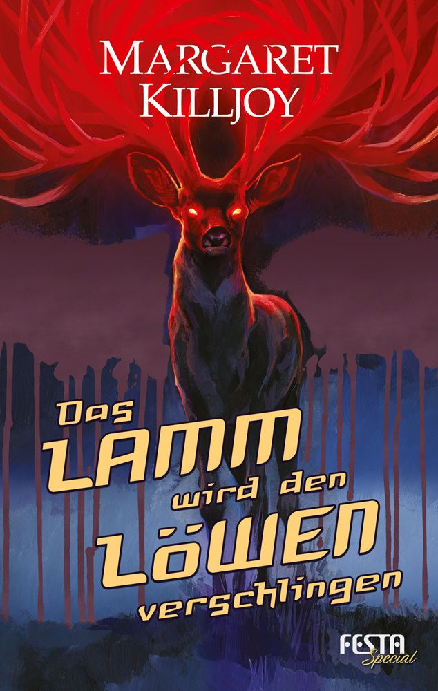 Margaret Killjoy: Das Lamm wird den Löwen verschlingen (EBook, German language, 2020, Festa Verlag)