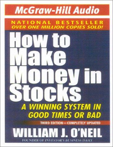 William J. O'Neil: How to Make Money in Stocks (AudiobookFormat, 2003, American Media International)