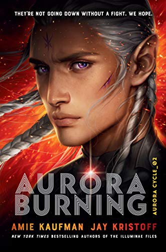Jay Kristoff, Amie Kaufman: Aurora Burning (Paperback, 2021, Ember)