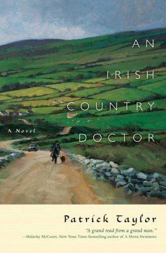 Patrick Taylor: An Irish Country Doctor (Hardcover, 2007, Forge Books)
