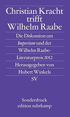 Christian Kracht trifft Wilhelm Raabe (Paperback, 2013, Suhrkamp Verlag AG)