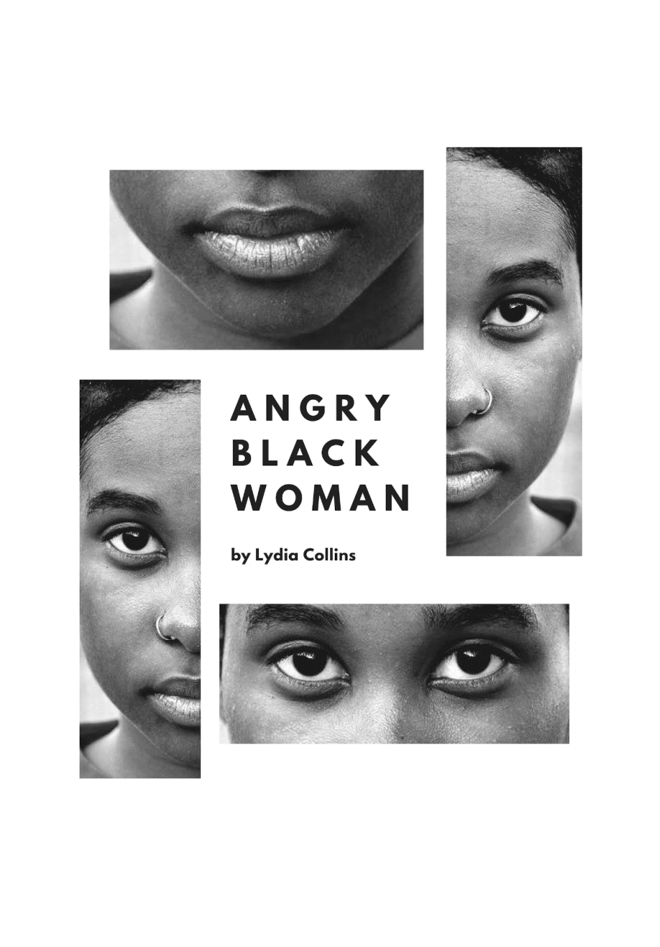 Lydia Collins: Angry. Black. Woman.