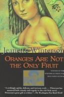 Jeanette Winterson: Oranges are not the only fruit (1987, Atlantic Monthly Press)