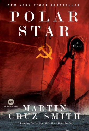 Martin Cruz Smith: Polar Star (Paperback, 2007, Ballantine Books)