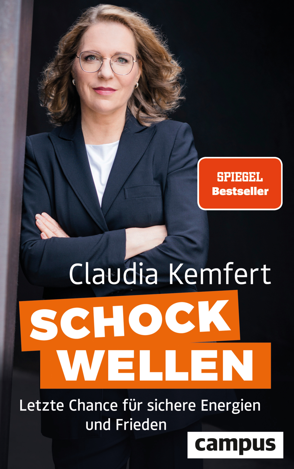 Claudia Kemfert: Schockwellen: Letzte Chance für sichere Energien und Frieden (2023, Campus Verlag)