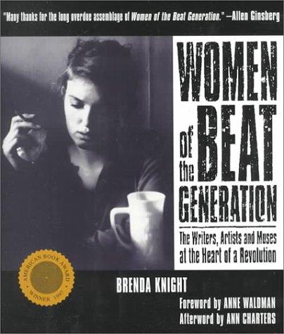 Brenda Knight: Women of the Beat Generation (Hardcover, 2000, Fine Communications)