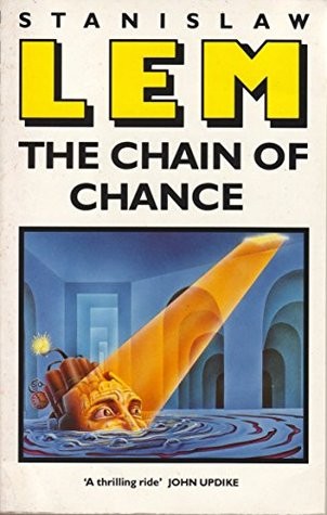 Stanisław Lem: The Chain of Chance (1990, Mandarin)
