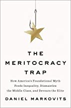 Daniel Markovits: The Meritocracy Trap (Hardcover, 2019, Penguin Press)