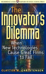 Clayton M. Christensen: The Innovator's Dilemma (2000, Highbridge Audio)