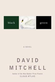 David Mitchell: Black Swan Green (2006, Knopf Canada)