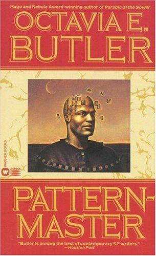 Octavia E. Butler, Octavia E. Hill: Patternmaster (1995, Aspect)