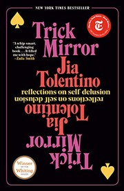 Jia Tolentino: Trick Mirror (Paperback, 2020, Random House Trade Paperbacks)