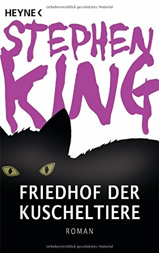 Stephen King: Friedhof der Kuscheltiere (2011, Heyne Verlag)