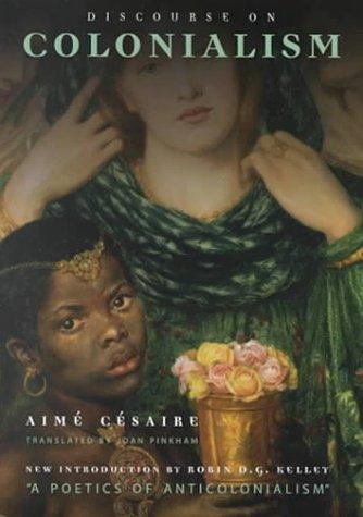 Aimé Césaire: Discourse on Colonialism (Paperback, 2001, Monthly Review Press)