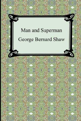 Bernard Shaw: Man and Superman (Paperback, 2007, Digireads.com)