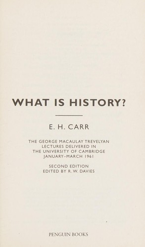 Edward Hallett Carr: What Is History? (2008, Penguin Books, Limited)