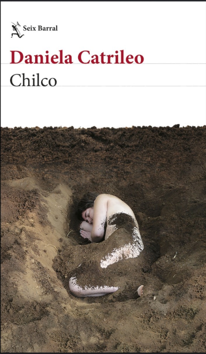 Daniela Catrileo: Chilco (Novela) (Spanish language, 2024, Editorial Planeta Mexicana)