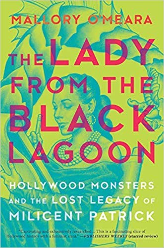 Mallory O'Meara: The Lady from the Black Lagoon (Hardcover, 2019, Hanover Square Press)
