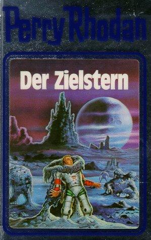 Perry Rhodan, Bd.13, Der Zielstern (Hardcover, German language, 1982, Verlagsunion Pabel Moewig KG Moewig, Neff Hestia)