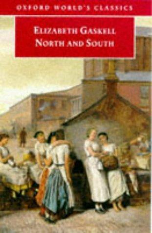 Elizabeth Cleghorn Gaskell: North and South (1998, Oxford University Press)