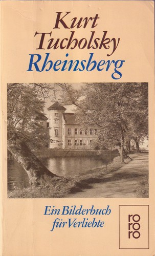 Kurt Tucholsky, Tucholsky: Rheinsberg (Paperback, German language, 1988, Rowohlt)