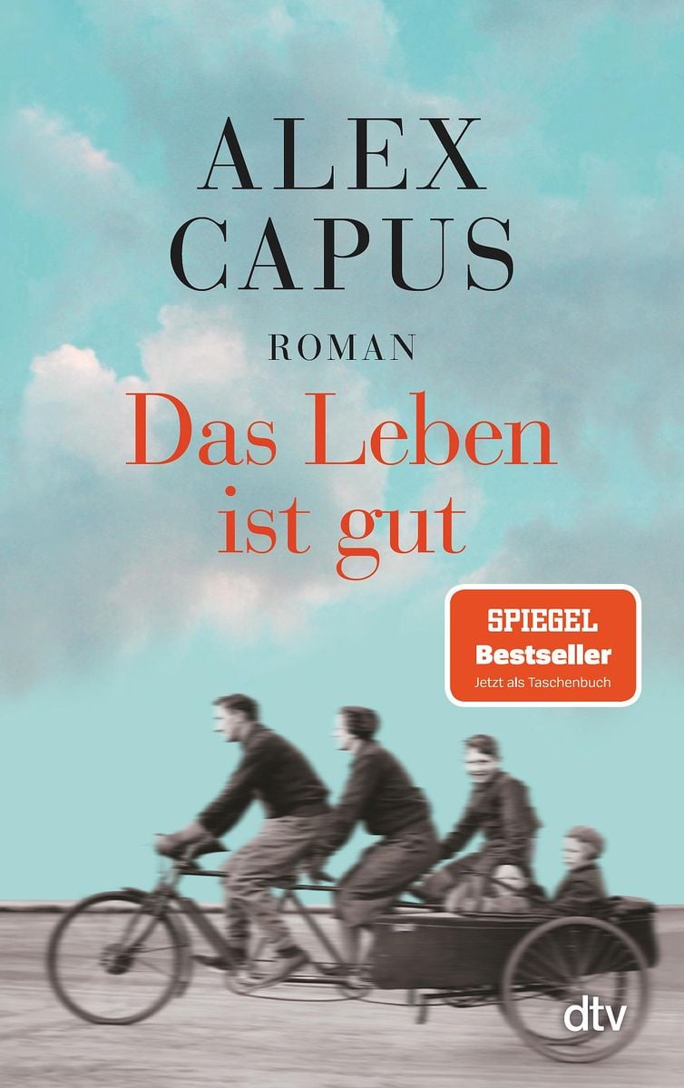 Alex Capus: Das Leben ist gut (Hardcover, 2016, Hanser, Carl GmbH + Co.)